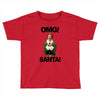 omg santa will ferrell Toddler T-shirt