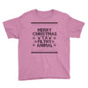 merry christmas ya filthy animal Youth Tee