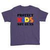protect kids not guns Youth Tee