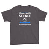 evidence based science! when do we want it. Youth Tee