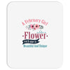 A February Girl Like A Flowers Mousepad
