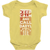 Keep Calm And Call Daryl Baby Onesie