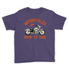 motorcycles born to ride Youth Tee