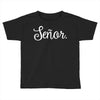 senor Toddler T-shirt