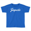 papacito Toddler T-shirt