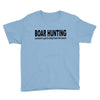 boar hunting tex Youth Tee
