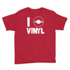 i love vinyl Youth Tee