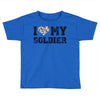 i love my soldier hunter camouflage Toddler T-shirt