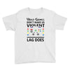 i love video games Youth Tee