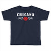 chicana Toddler T-shirt
