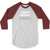 I Dont Sweat I Sparkle 3/4 Sleeve Shirt