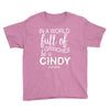 in a world full of grinches be a cindy lou who Youth Tee
