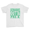 straight outta pre k Youth Tee