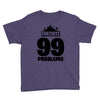 fortnite 99 problems - black Youth Tee