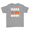 mama is my boo T-Shirt Youth Tee