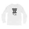 Greatest Sister In The Universe Long Sleeve Shirts