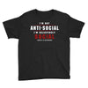 I'm Not Anti Social Youth Tee