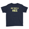 go take a hike Youth Tee