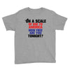 on a scale of one to america how free are you tonight Youth Tee