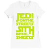 Jedi On The Streets Sith In The Sheets Ladies Fitted T-Shirt