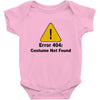 not found Baby Onesie