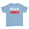 believe women Youth Tee