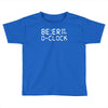 beer o'clock Toddler T-shirt