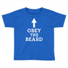 obey the beard funny Toddler T-shirt