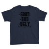 The Bad Ugly Good Youth Tee