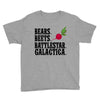 bears beets battlestar galactica Youth Tee