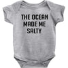 The Ocean Made Me Salty Baby Onesie