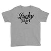 lucky shirt Youth Tee
