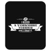 I Kissed A Yorkshire Terrier And I Liked It Mousepad