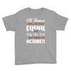 all women are created equal but only the best are born in october Youth Tee