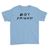 boyfriend friends tv show parody Youth Tee