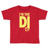 im a dj graphic tee mens Toddler T-shirt