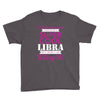 i never dreamed i would be a super cool libra but here i am killing it Youth Tee