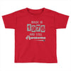 made in 1976 and still awesome Toddler T-shirt