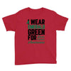 i wear emerald green for liver cancer awareness Youth Tee
