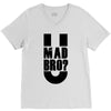 u mad bro V-Neck Tee