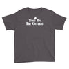 trust me, i'm german   deutschland germany person race text pride tee Youth Tee