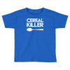 cereal killer Toddler T-shirt