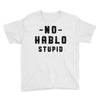No Hablo Stupid Youth Tee
