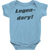 legen dary Baby Onesie