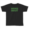 wicked smaht funny Toddler T-shirt