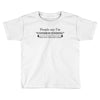 people say i'm condescending Toddler T-shirt