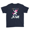 unicorns are born in june Youth Tee