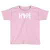 gift hope Toddler T-shirt