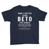 want a better texas Youth Tee