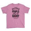 My Favorite People Call Me Daddy Youth Tee